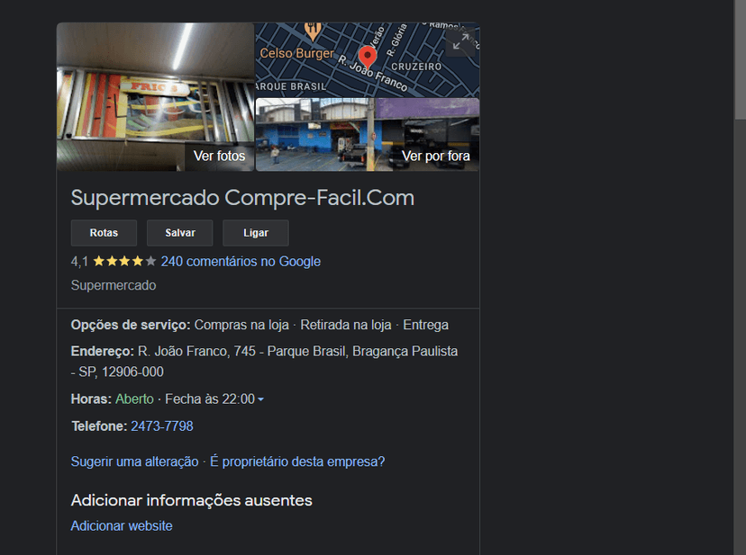 Ao pesquisar o Supermercado Compre Fácil, ele permanece ativo (Foto Reprodução/Google) Ao pesquisar o Supermercado Compre Fácil, ele permanece ativo (Foto Reprodução/Google)