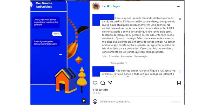 Reclamações de clientes do Itaú (Foto: Reprodução / Instagram) Reclamações de clientes do Itaú (Foto: Reprodução / Instagram)