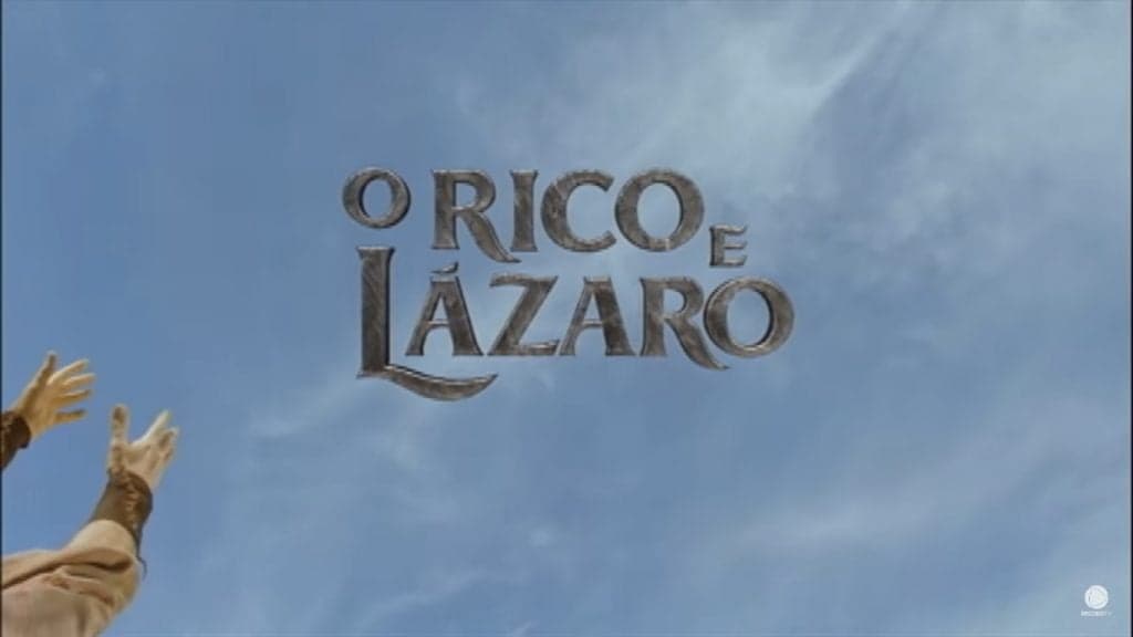 Resumo O Rico e Lázaro 09/04/2020 a 13/04/2020; próximos capítulos atualizados