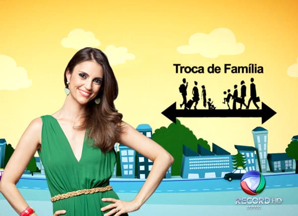 Sucesso na Record, Troca de Família volta a ser produzido pelo canal em 2019 e promete novidades