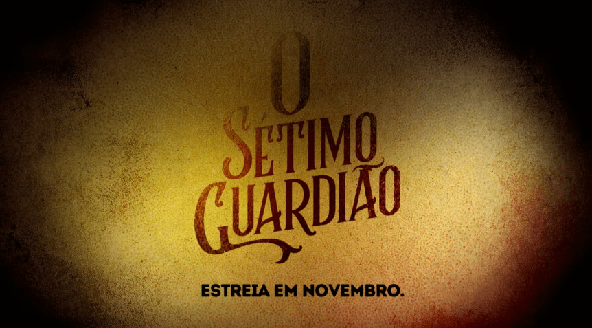 O Sétimo Guardião, nova trama das nove. (Foto: Reprodução)