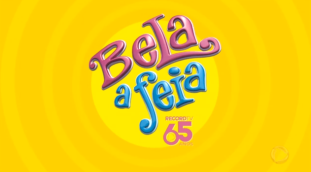 Bela, A Feia volta a tela da Record a partir desta segunda-feira,12