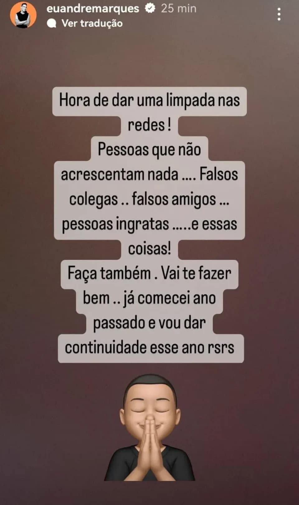 André Marques promoveu limpeza em suas redes sociais (Foto: Reprodução/ Instagram) André Marques promoveu limpeza em suas redes sociais (Foto: Reprodução/ Instagram)