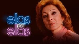 Elas por Elas novela da Globo Elas por Elas novela da Globo