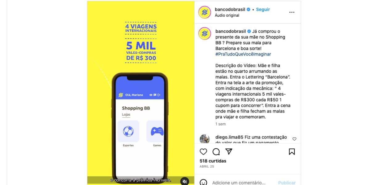 Promoção do Dia das Mães do Banco do Brasil (Foto: Reprodução / Instagram) Promoção do Dia das Mães do Banco do Brasil (Foto: Reprodução / Instagram)