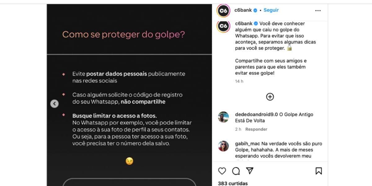 Alerta do C6 Bank (Foto: Reprodução / Instagram) Alerta do C6 Bank (Foto: Reprodução / Instagram)