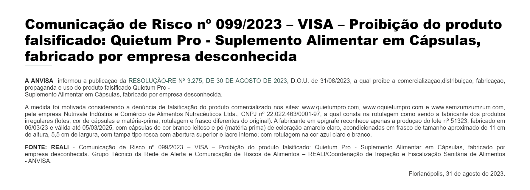 Nota oficial da ANVISA (Foto Reprodução/Vigilância Sanitária) Nota oficial da ANVISA (Foto Reprodução/Vigilância Sanitária)
