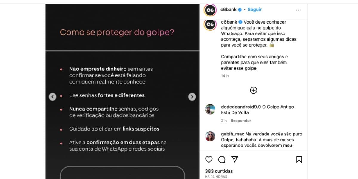 Alerta do C6 Bank (Foto: Reprodução / Instagram) Alerta do C6 Bank (Foto: Reprodução / Instagram)