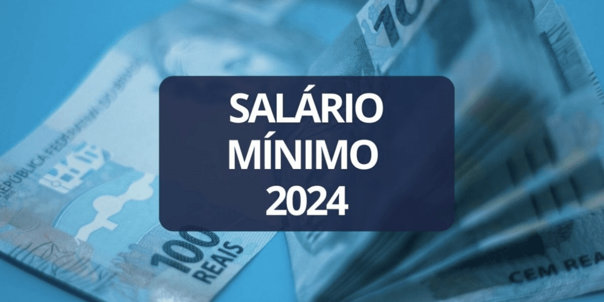 Salário mínimo de 2024 (Reprodução/Internet) Salário mínimo de 2024 (Reprodução/Internet)