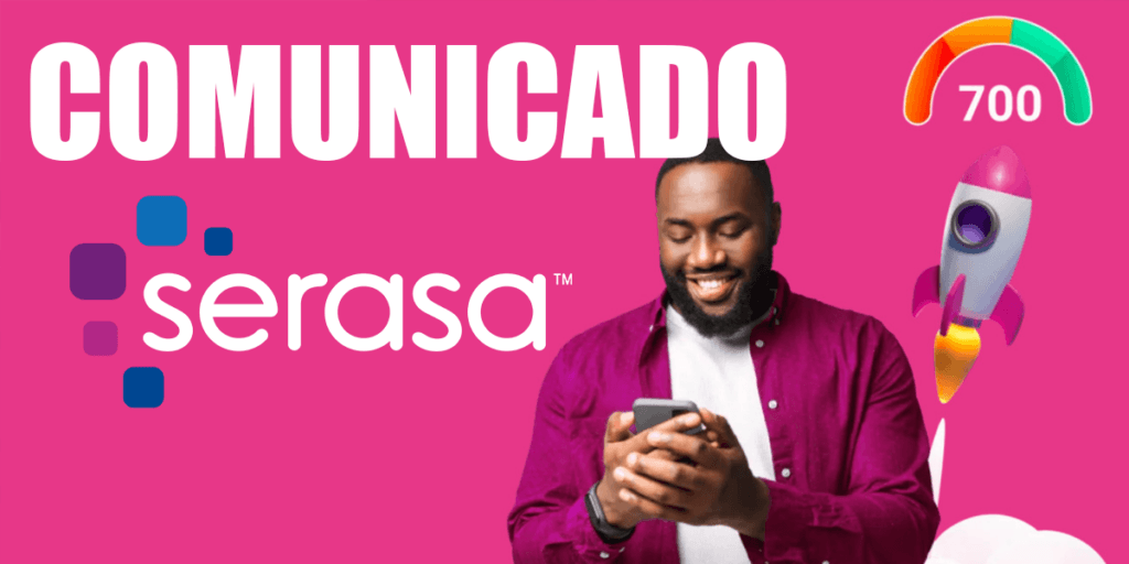 AGORA (25): SERASA emite comunicado oficial e convoca negativados para se livrar das dívidas