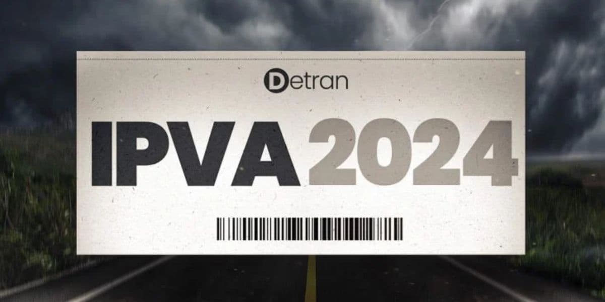 IPVA 2024 (Foto: Reprodução, Montagem - TV Foco)