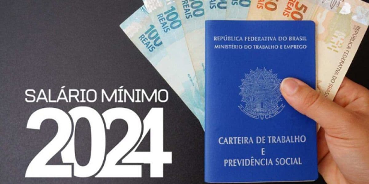 Salário mínimo de 2024 será de R$1.412 (Reprodução: Internet)