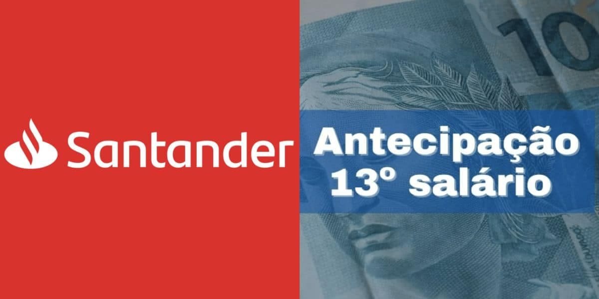 Santander faz antecipação do 13º salário aos CLTs (Reprodução/Montagem TV Foco) Santander faz antecipação do 13º salário aos CLTs (Reprodução/Montagem TV Foco)