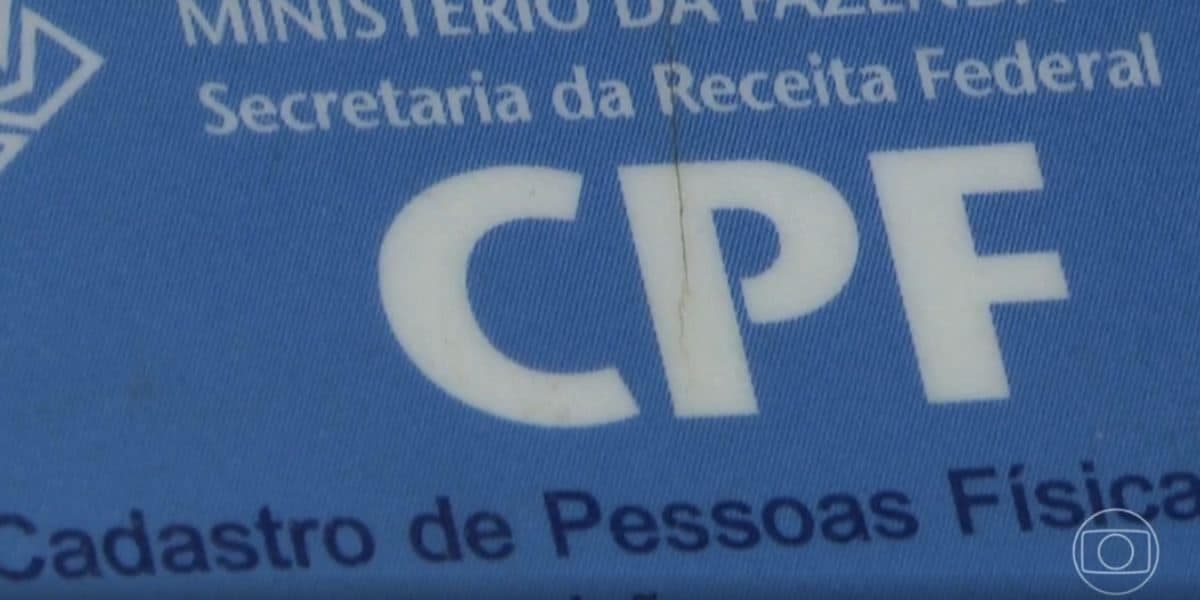 CPF (Foto: Reprodução / Globo) CPF (Foto: Reprodução / Globo)