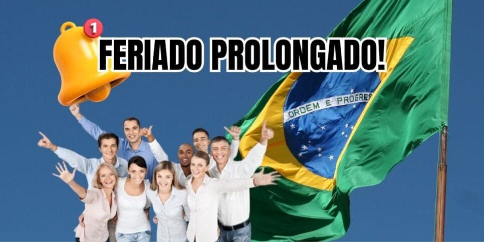 Já pode comemorar: Feriado PROLONGADO é confirmado para milhões no Brasil no início da próxima semana