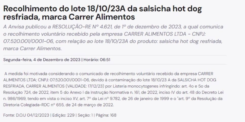 Alerta da Anvisa sobre a proibição envolvendo a salsicha (Reprodução: Anvisa) Alerta da Anvisa sobre a proibição envolvendo a salsicha (Reprodução: Anvisa)