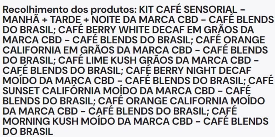 Lista de cafés proibidos pela Anvisa (Reprodução: Anvisa) Lista de cafés proibidos pela Anvisa (Reprodução: Anvisa)