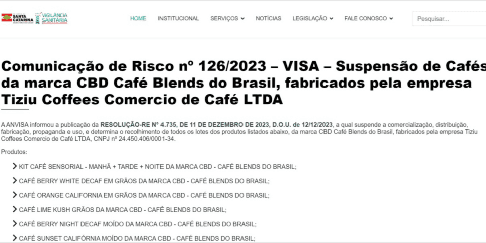 Determinação da Anvisa contra a CBD Café Blends do Brasil (Foto: Reprodução/Vigilância Sanitária SC Determinação da Anvisa contra a CBD Café Blends do Brasil (Foto: Reprodução/Vigilância Sanitária SC