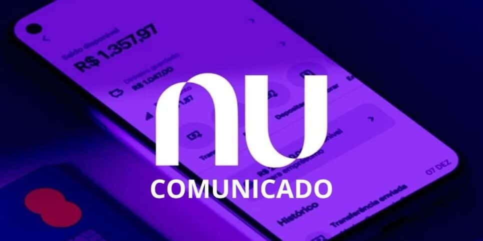 Nubank emite comunicado emergencial com fim de serviço vital em 2024 e deixa clientes em choque