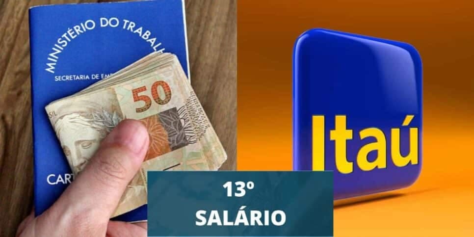 Antecipação do 13° salário: Como sacar extra hoje 16/02 no Itaú