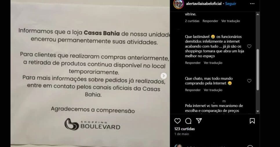 Comunicado nas redes sociais e alguns comentários de consumidores lamentando o fechamento da unidade da Casas Bahia (Foto Reprodução/Instagram) Comunicado nas redes sociais e alguns comentários de consumidores lamentando o fechamento da unidade da Casas Bahia (Foto Reprodução/Instagram)