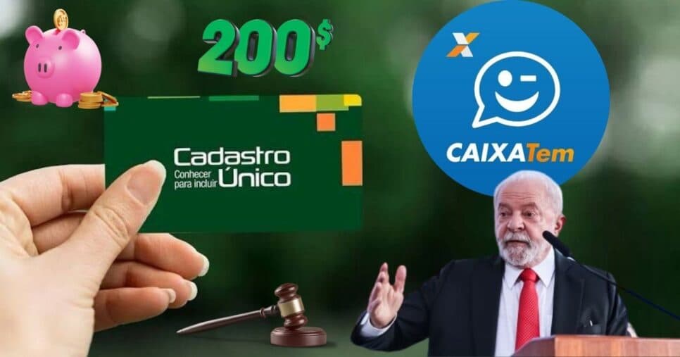 Nova lei da poupança em vigor: Caixa paga R$ 200 para quem tem CadÚnico na era Lula
