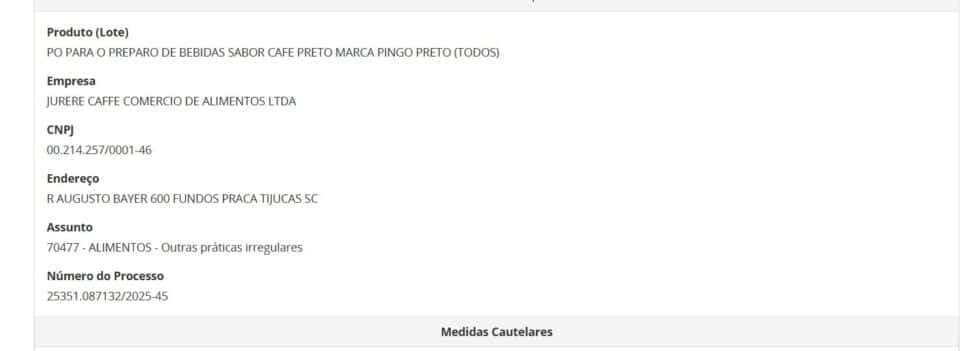 Proibição da ANVISA contra marca Pingo Preto de café em pó pt 1 (Foto Reprodução/ANVISA) Proibição da ANVISA contra marca Pingo Preto de café em pó pt 1 (Foto Reprodução/ANVISA)