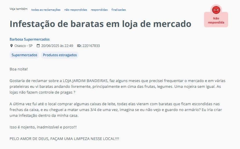Denúncia contra supermercado em Osasco (Foto Reprodução/Reclame Aqui) Denúncia contra supermercado em Osasco (Foto Reprodução/Reclame Aqui)