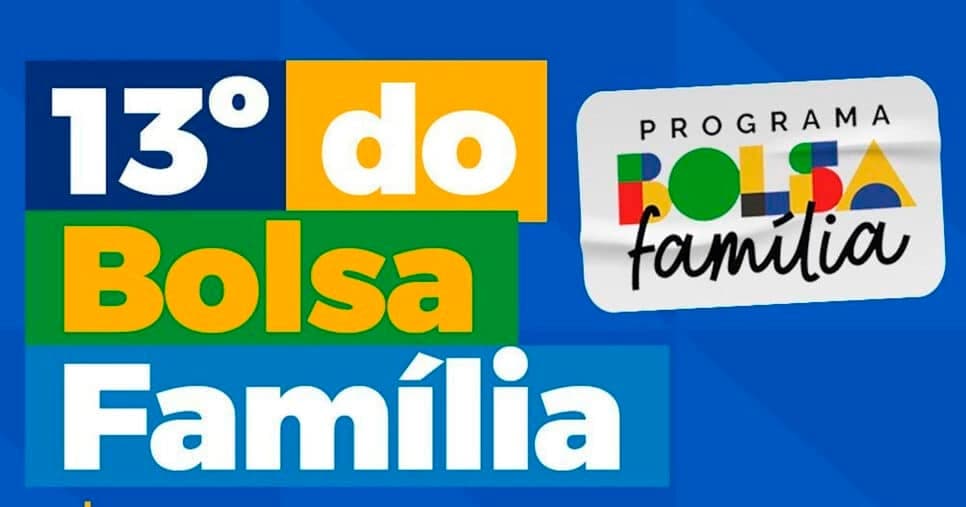 Bolsa Família vai ter 13º salário? Últimas atualizações da proposta de 2026
