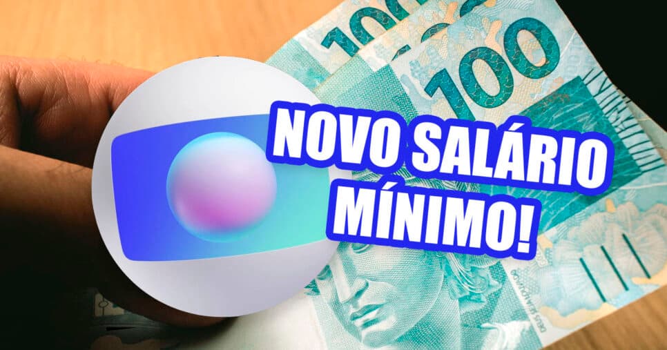 Adeus aos R$1518: Jornal da Globo informa novo salário mínimo inédito preparado para 2026