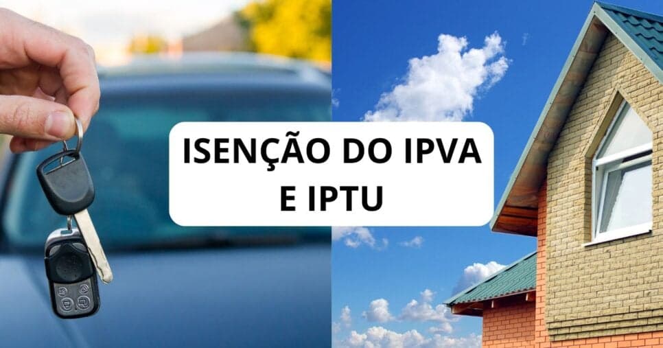 Isenção do IPTU e IPVA para 2026: Lei informa quem está livre do imposto na gestão Nunes e Tarcísio