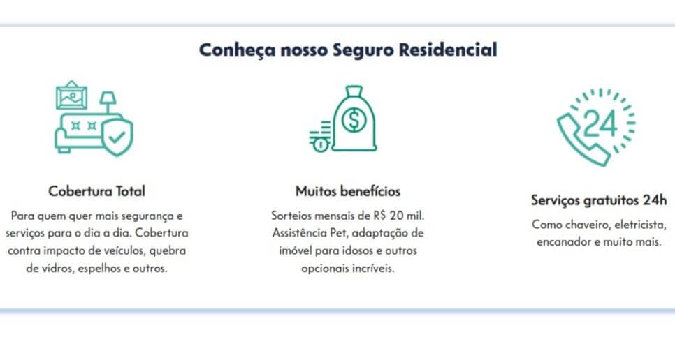 Caixa disponibiliza para seus clientes o Seguro Residencial (Reprodução: Divulgação) Caixa disponibiliza para seus clientes o Seguro Residencial (Reprodução: Divulgação)