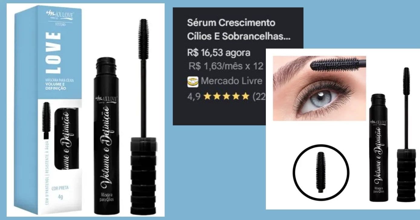  Sérum Ativador de Cílios e Sobrancelhas Max Love  (Foto Reprodução/Montagem/Lennita/TV Foco/Google Shopping/ML) 