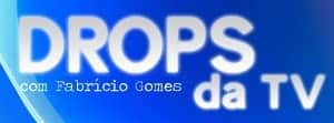 drops da tv drops da tv