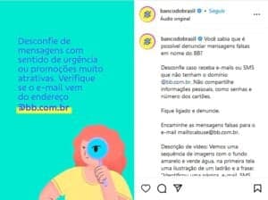 Campanha de alerta para os clientes do Banco do Brasil (Foto: Reprodução / Instagram) Campanha de alerta para os clientes do Banco do Brasil (Foto: Reprodução / Instagram)