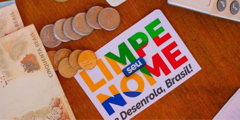 Desenrola Brasil está limpando o nome a partir dessa semana (Reprodução: Internet) Desenrola Brasil está limpando o nome a partir dessa semana (Reprodução: Internet)