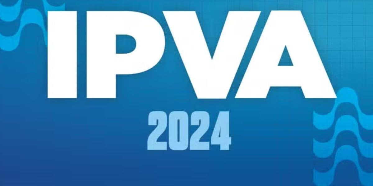 IPVA 2024 - Foto: Internet IPVA 2024 - Foto: Internet