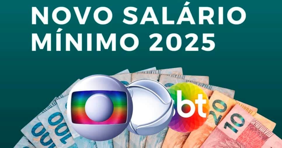 Adeus R$1.412: Globo, Record e SBT paralisadas com novo valor histórico do salário mínimo para 2025
